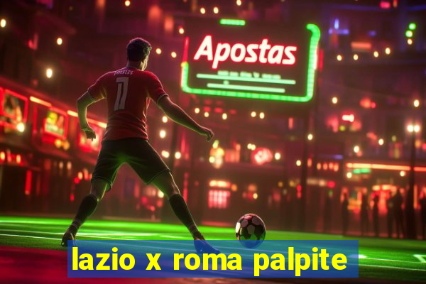 lazio x roma palpite